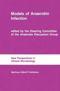 Cover image for Models of Anaerobic Infection