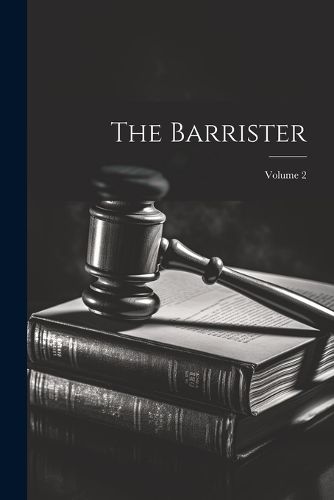 Cover image for The Barrister; Volume 2