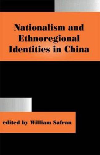 Cover image for Nationalism and Ethnoregional Identities in China