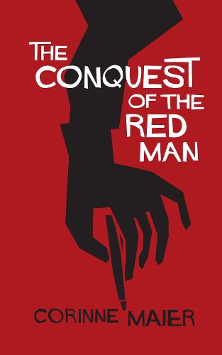 Cover image for The Conquest of the Red Man