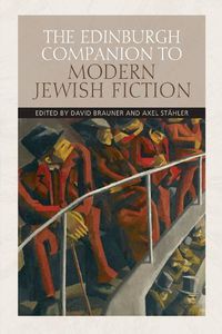 Cover image for The Edinburgh Companion to Modern Jewish Fiction