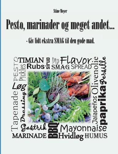 Cover image for Pesto, marinader og meget andet...: -Giv lidt ekstra SMAG til den gode mad