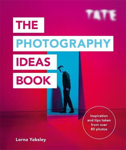 Cover image for Tate: The Photography Ideas Book