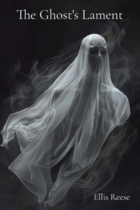 Cover image for The Ghost's Lament