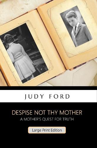 Despise not thy Mother: A widow's quest for truth