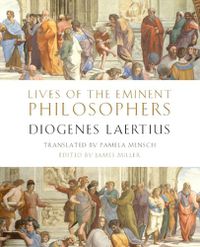 Cover image for Lives of the Eminent Philosophers: by Diogenes Laertius