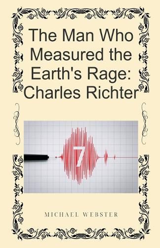 Cover image for The Man Who Measured the Earth's Rage