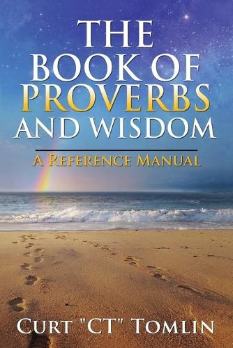 Cover image for The Book of Proverbs and Wisdom: A Reference Manual
