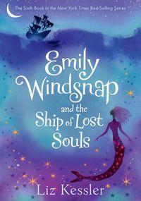 Cover image for Emily Windsnap and the Ship of Lost Souls: #6