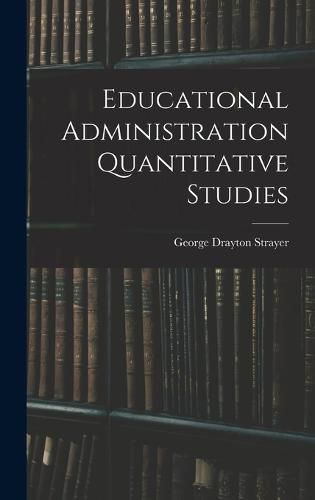 Educational Administration Quantitative Studies