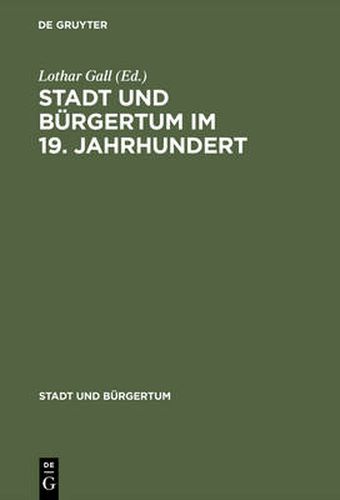 Stadt Und Burgertum Im 19. Jahrhundert