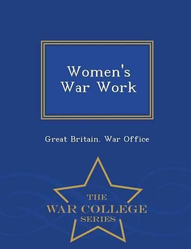 Cover image for Women's War Work - War College Series