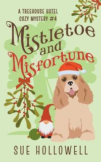 Cover image for Mistletoe and Misfortune