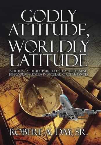 Cover image for Godly Attitude, Worldly Latitude