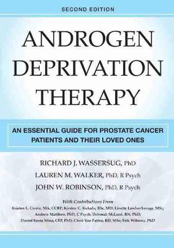 Cover image for Androgen Deprivation Therapy: An Essential Guide for Prostate Cancer Patients and Their Loved Ones