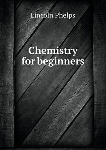 Cover image for Chemistry for beginners