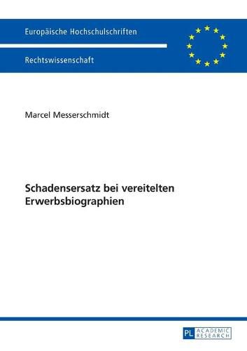 Cover image for Schadensersatz Bei Vereitelten Erwerbsbiographien