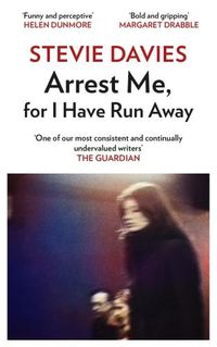 Cover image for Arrest Me for I Have Run Away