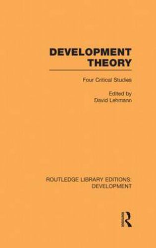 Cover image for Development Theory: Four Critical Studies