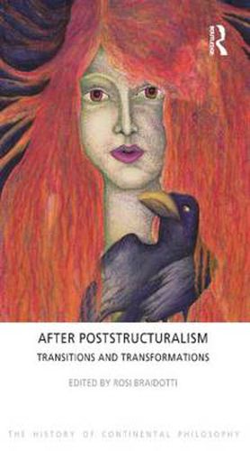 After Poststructuralism: Transitions and Transformations