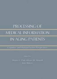 Cover image for Processing of Medical information in Aging Patients: Cognitive and Human Factors Perspectives