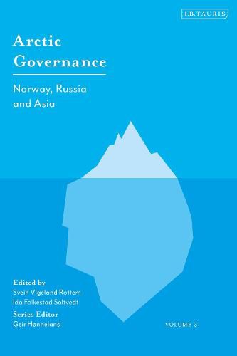 Cover image for Arctic Governance: Volume 3: Norway, Russia and Asia