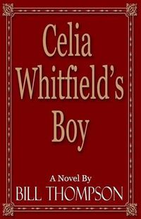 Cover image for Celia Whitfield's Boy