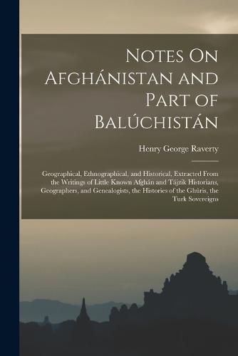 Cover image for Notes On Afghanistan and Part of Baluchistan