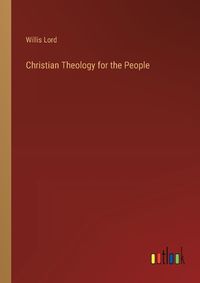 Cover image for Christian Theology for the People