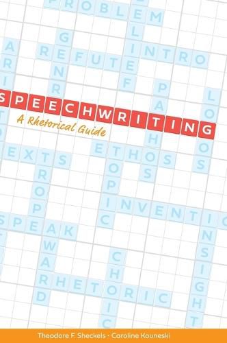 Speechwriting: A Rhetorical Guide