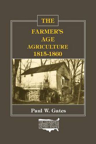 Cover image for The Farmer's Age: Agriculture, 1815-60