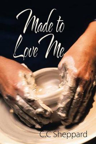 Cover image for Made to Love Me