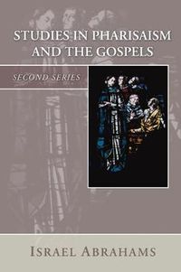 Cover image for Studies in Pharisaism and the Gospels