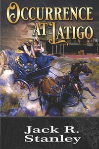 Cover image for Occurrence at Latigo