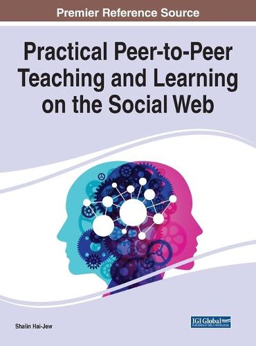 Cover image for Practical Peer-to-Peer Teaching and Learning on the Social Web