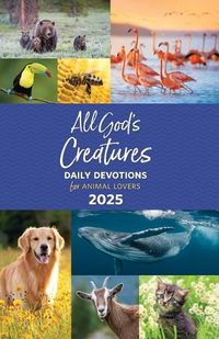 Cover image for All God's Creatures 2025