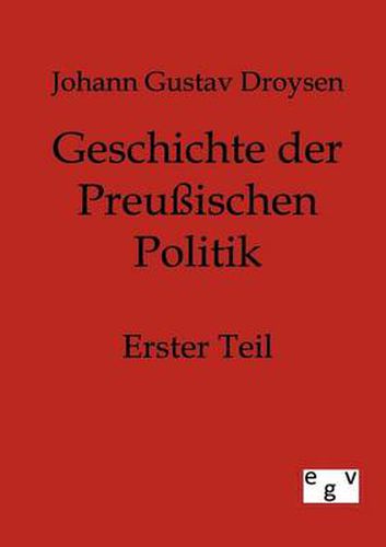 Cover image for Geschichte der Preussischen Politik