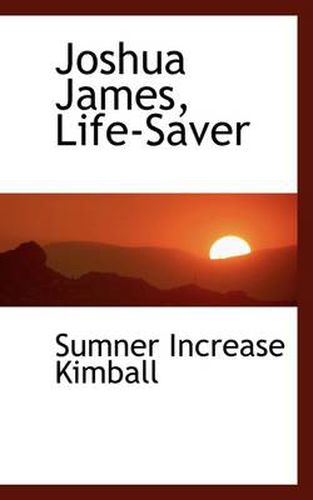 Cover image for Joshua James, Life-Saver