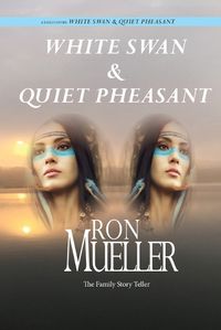 Cover image for White Swan & Quiet Pheasant