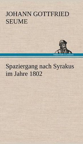 Cover image for Spaziergang Nach Syrakus Im Jahre 1802