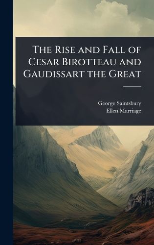 Cover image for The Rise and Fall of Cesar Birotteau and Gaudissart the Great