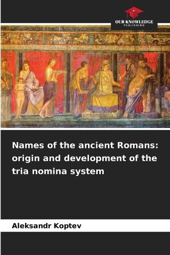 Cover image for Names of the ancient Romans