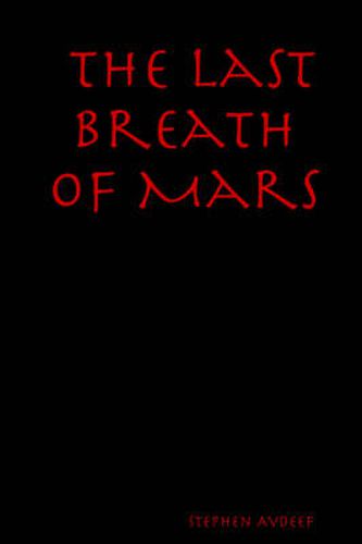 Cover image for The Last Breath Of Mars