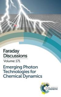 Cover image for Emerging Photon Technologies for Chemical Dynamics: Faraday Discussion 171