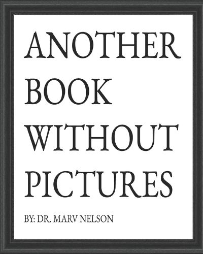 Cover image for Another Book Without Pictures