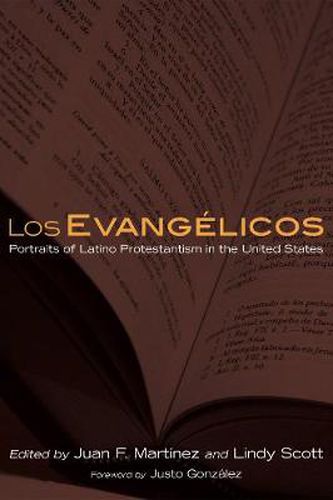 Cover image for Los Evangelicos: Portraits of Latino Protestantism in the United States