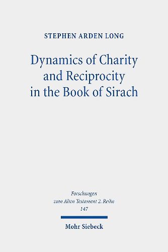 Dynamics of Charity and Reciprocity in the Book of Sirach