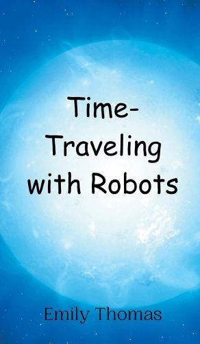 Cover image for Time-Traveling with Robots