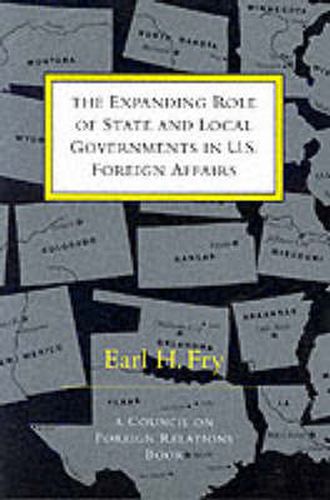 Cover image for The Expanding Role of State and Local Government in US Foreign Affairs