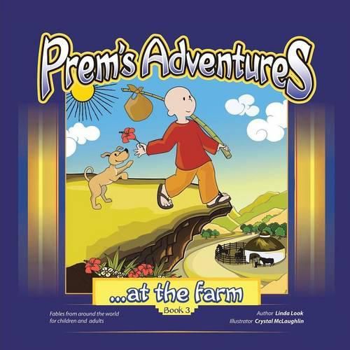 Cover image for Prem's Adventures: Book 3: ...at the Farm